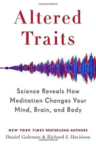 Cover of Altered Traits by Daniel Goleman and Richard J. Davidson