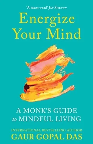 Cover of Energize Your Mind by Gaur Gopal Das