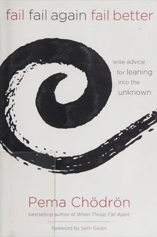 Cover of Fail, Fail Again, Fail Better by Pema Chödrön