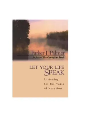 Cover of Let Your Life Speak by Parker J. Palmer