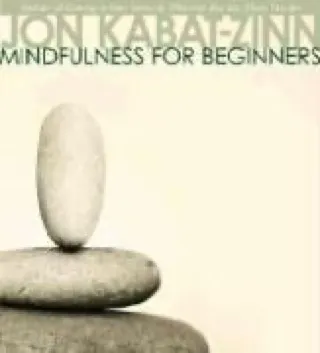 Cover of Mindfulness for Beginners by Jon Kabat-Zinn