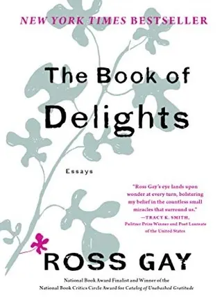 Cover of The Book of Delights by Ross Gay