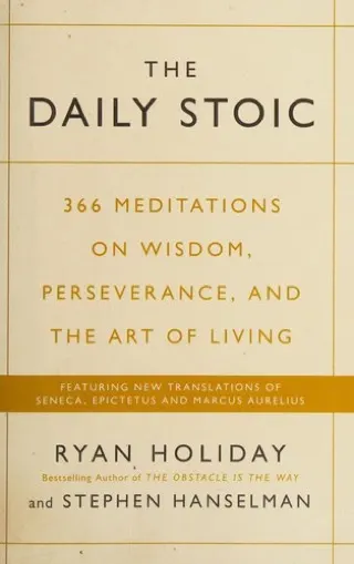 Cover of The Daily Stoic by Ryan Holiday and Stephen Hanselman