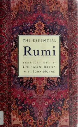Cover of The Essential Rumi by Rumi, translated by Coleman Barks
