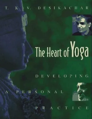 Cover of The Heart of Yoga by T.K.V. Desikachar