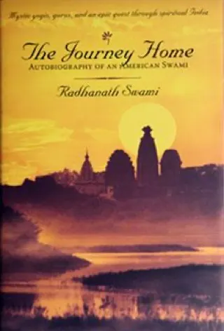 Cover of The Journey Home by Radhanath Swami