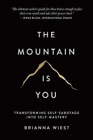 Cover of The Mountain Is You by Brianna Wiest