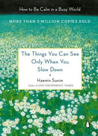 Cover of The Things You Can See Only When You Slow Down by Haemin Sunim